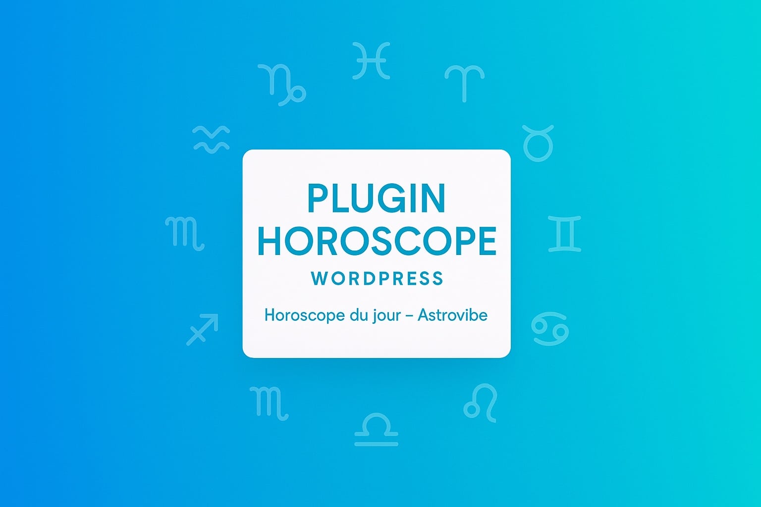 Plugin WordPress Horoscope gratuit